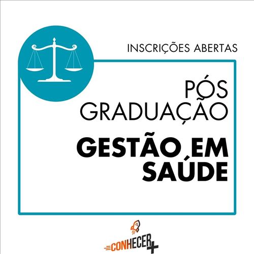 PÓS GRADUAÇÃO DE GESTÃO EM SAÚDE