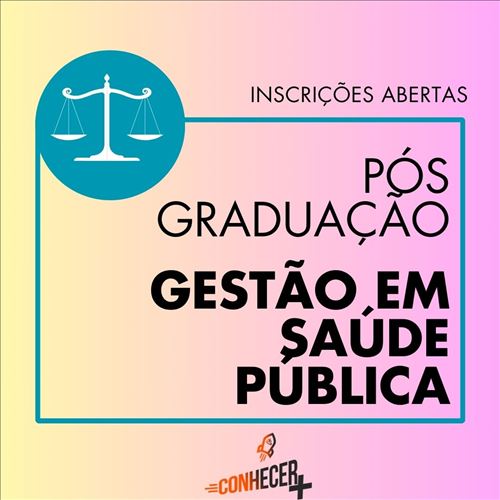 PÓS GRADUAÇÃO DE GESTÃO EM SAÚDE PÚBLICA