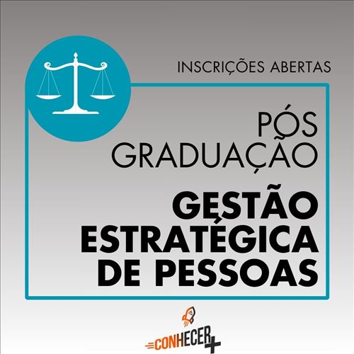 PÓS GRADUAÇÃO EM GESTÃO ESTRATÉGICA DE PESSOAS