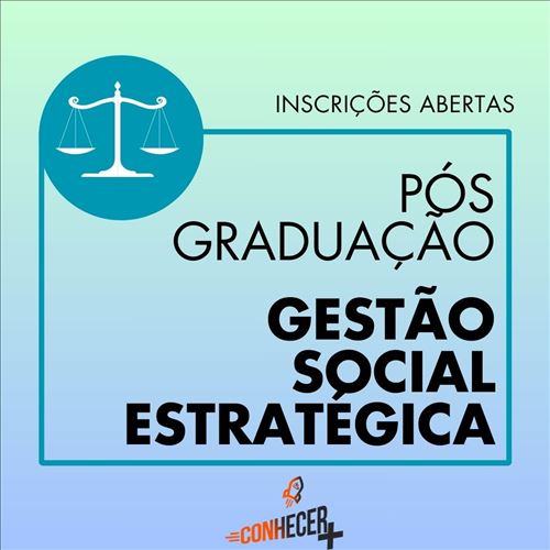 PÓS GRADUAÇÃO EM GESTÃO SOCIAL ESTRATÉGICA