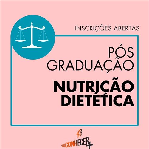 PÓS GRADUAÇÃO EM NUTRIÇÃO DIETÉTICA