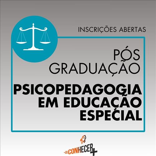 PÓS GRADUAÇÃO DE PSICOPEDAGOGIA EM EDUCAÇÃO ESPECIAL