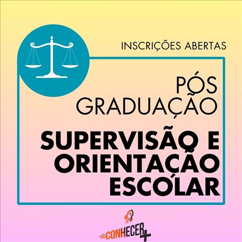 PÓS GRADUAÇÃO EM SUPERVISÃO E ORIENTAÇÃO ESCOLAR