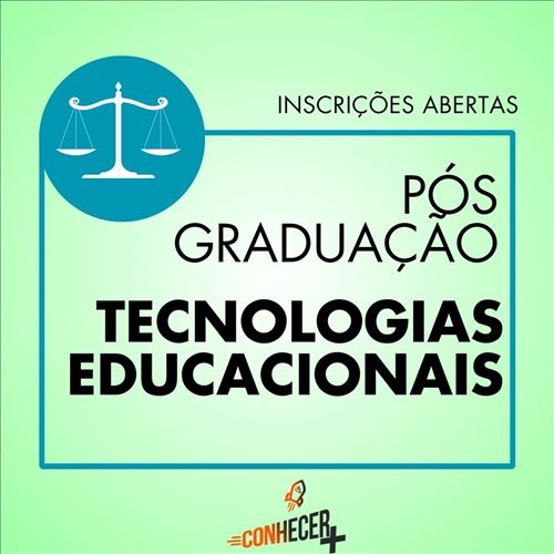 PÓS GRADUAÇÃO EM TECNOLOGIAS EDUCACIONAIS