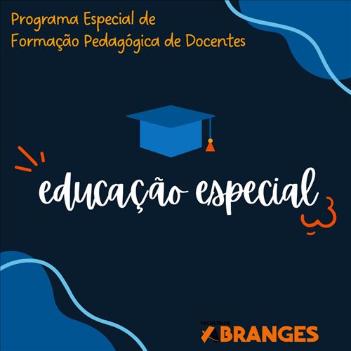 SEGUNDA LICENCIATURA / R2 / COMPLEMENTAÇÃO PEDAGÓGICA EM  EDUCAÇÃO ESPECIAL