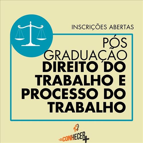 PÓS  GRADUAÇÃO EM DIREITO DO TRABALHO E PROCESSO DO TRABALHO