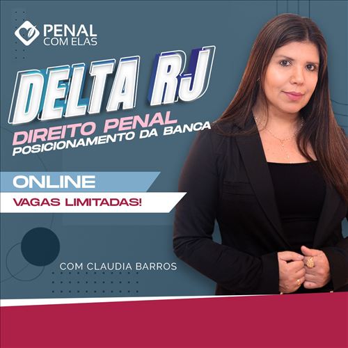 Delta Rio Direito Penal Posicionamento da Banca
