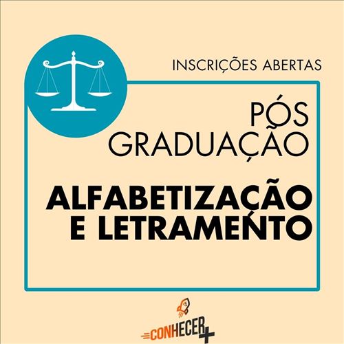 PÓS GRADUAÇÃO EM ALFABETIZAÇÃO E LETRAMENTO