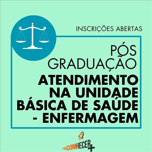 PÓS GRADUAÇÃO EM ATENDIMENTO NA UNIDADE BÁSICA DE SAÚDE - ENFERMAGEM