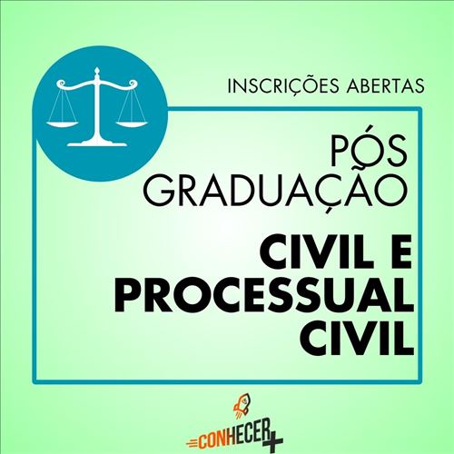 PÓS GRADUAÇÃO EM CIVIL E PROCESSUAL CIVIL