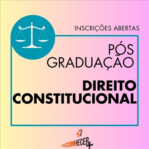 PÓS GRADUAÇÃO EM DIREITO CONSTITUCIONAL