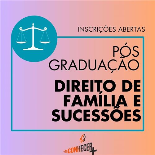 PÓS GRADUAÇÃO EM DIREITO DE FAMÍLIA E SUCESSÓES