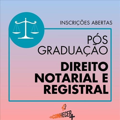 PÓS GRADUAÇÃO EM DIREITO NOTARIAL E REGISTRAL