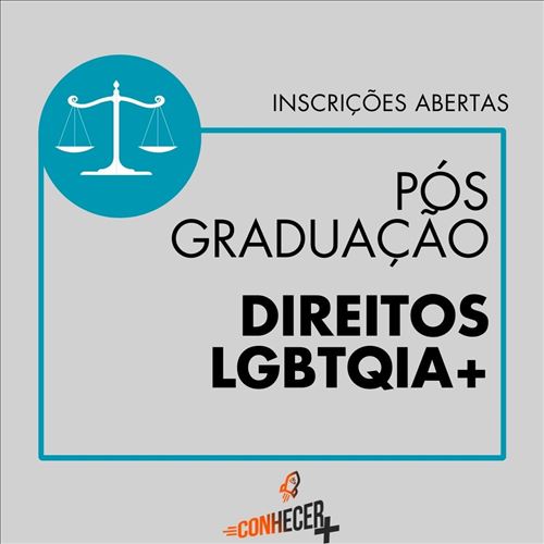 PÓS GRADUAÇÃO EM DIREITOS LGBTQIA+