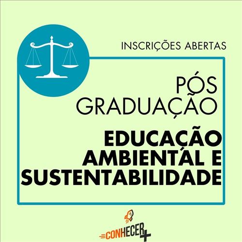 PÓS GRADUAÇÃO EM EDUCAÇÃO AMBIENTAL E SUSTENTABILIDADE