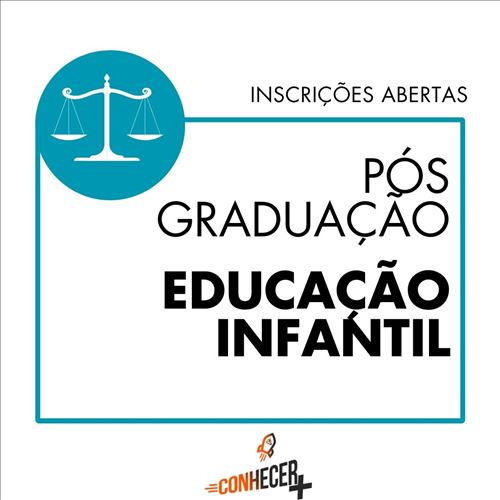 PÓS GRADUAÇÃO EM EDUCAÇÃO INFANTIL