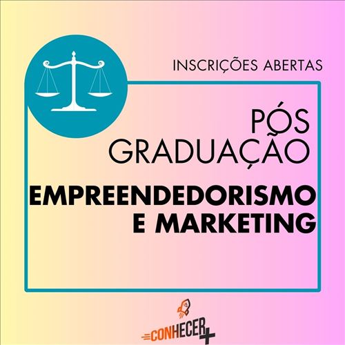 PÓS GRADUAÇÃO EM EMPREENDEDORISMO E MARKETING