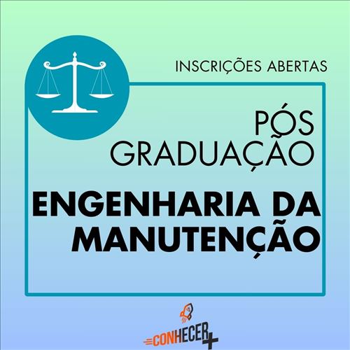 PÓS GRADUAÇÃO EM ENGENHARIA DA MANUTENÇÃO