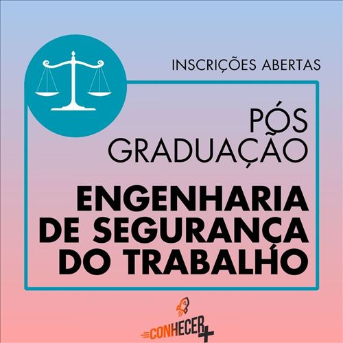 PÓS GRADUAÇÃO EM ENGENHARIA DE SEGURANÇA DO TRABALHO