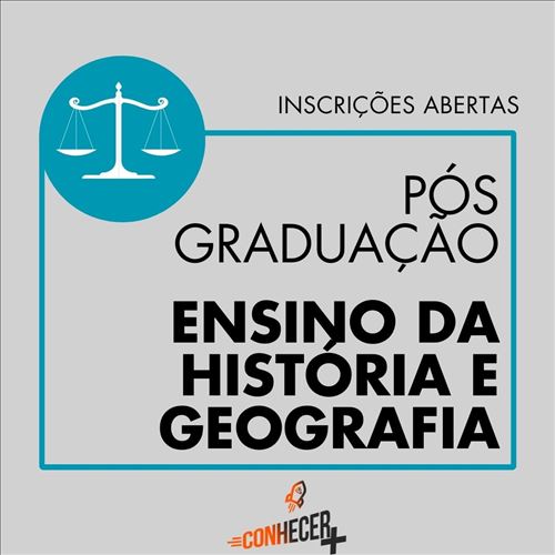 PÓS GRADUAÇÃO EM ENSINO DA HISTÓRIA E GEOGRAFIA