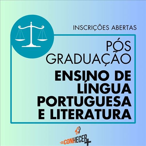 PÓS GRADUAÇÃO EM ENSINO DE LÍNGUA PORTUGUESA E LITERATURA