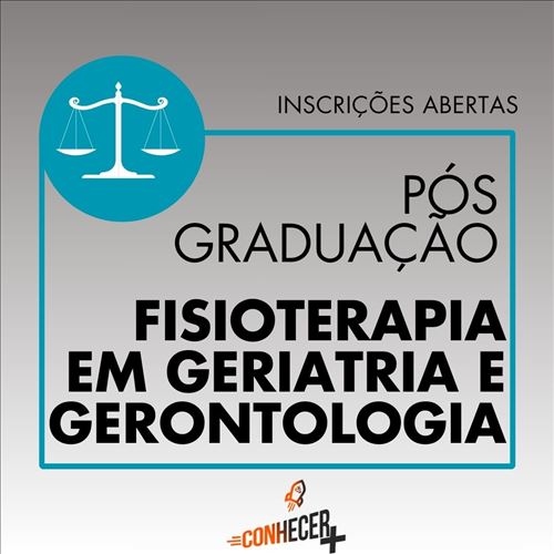 PÓS GRADUAÇÃO EM FISIOTERAPIA GERIÁTRICA E GERONTOLOGIA