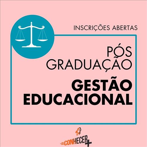 PÓS GRADUAÇÃO EM GESTÃO EDUCACIONAL