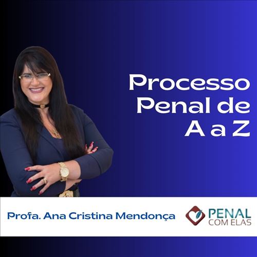 DIREITO PROCESSUAL PENAL DE A a Z