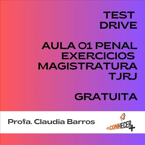 TEST DRIVE AULA 01 DIREITO PENAL TJRJ EXERCÍCIOS GRATUITA